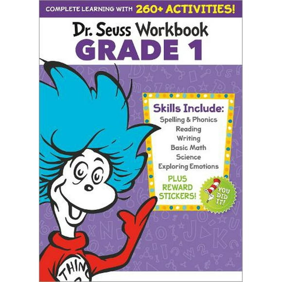 Dr. Seuss Workbooks: Dr. Seuss Workbook: Grade 1 : 260+ Fun Activities with Stickers and More! (Spelling, Phonics, Sight Words, Writing, Reading Comprehension, Math, Addition & Subtraction, Science, SEL) (Paperback)