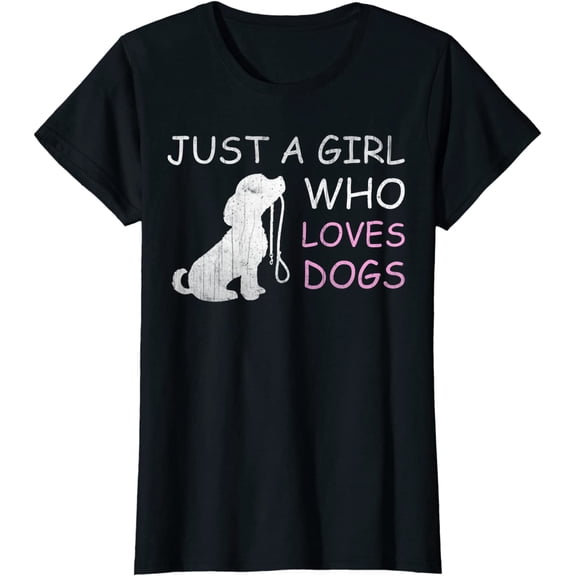 Dog Lover T-shirt Gift Just a Girl Who Loves Dogs T-Shirt