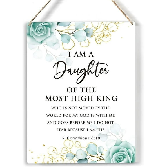 Bible Verse I Am A Daughter Wood Sign 2 Corinthians 6:18 Scripture Wooden Signs Rustic Hanging Plaque Wall Art Perfect Christian Sign Wall Decor For Home Office 8x10 Inch