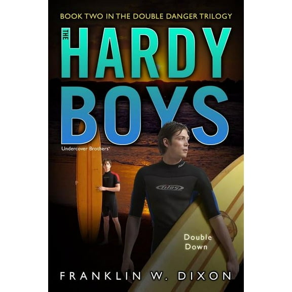 Hardy Boys (All New) Undercover Brothers Double Down: Book Two in the Double Danger Trilogy, Book 26, (Paperback)