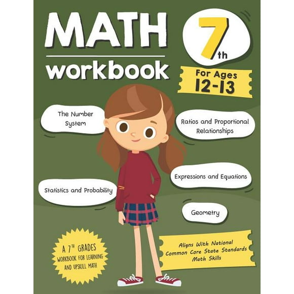 Math Workbook Grade 7  Ages 12-13 : A 7th Grade Math Workbook For Learning Aligns With National Common Core Math Skills  Paperback  TuebaaH