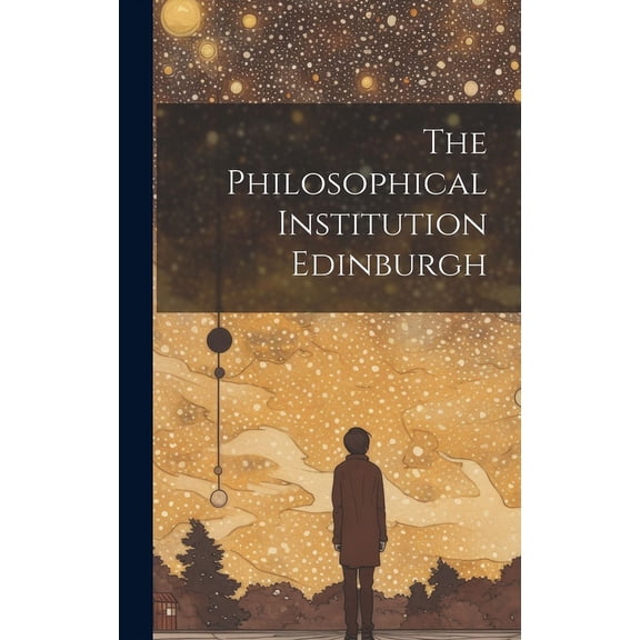 The Philosophical Institution Edinburgh (Hardcover)