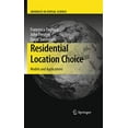 thumbnail image 1 of Choix de l'Emplacement Résidentiel: Modèles et Applications (Avancées en Sciences Spatiales), 1 of 2