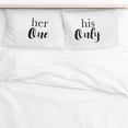 thumbnail image 3 of Her One His Only Pillowcase Set, 3 of 4