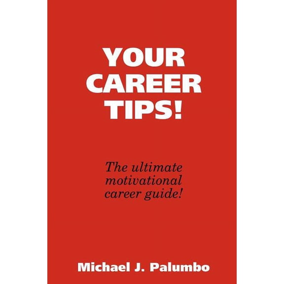 Your Career Tips!, (Paperback)