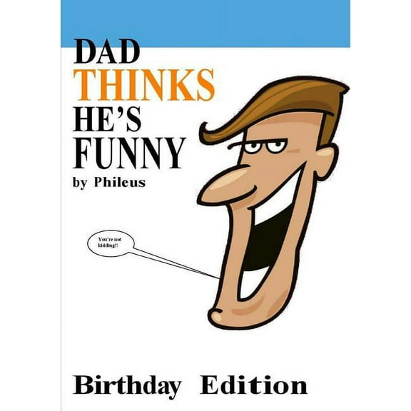 Dad Thinks He's Funny (Paperback)