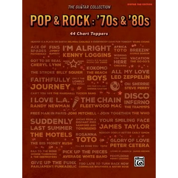 Pre-Owned The Guitar Collection, Pop & Rock -- '70s & '80s: 44 Chart Toppers (Paperback 9781470627430) by Alfred Music