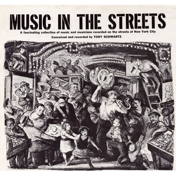 Tony Schwartz - Music in the Streets - Folk Music - CD
