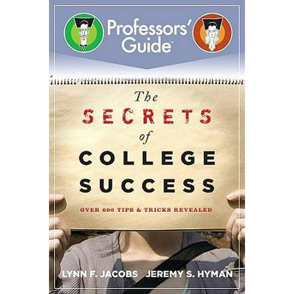 Pre-Owned The Secrets of College Success (Paperback) 047087466X 9780470874660