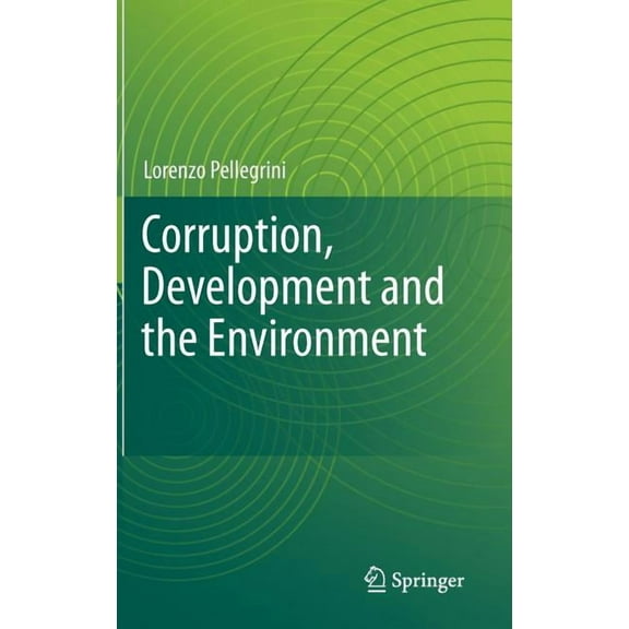 Corruption, Development and the Environment, (Hardcover)