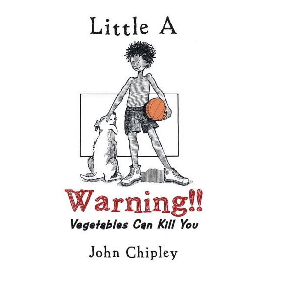 Warning!!: Vegetables Can Kill You, (Hardcover)