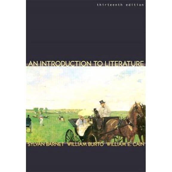 Pre-Owned Introduction to Literature,An (13th Edition) (Paperback) 0321105702 9780321105707