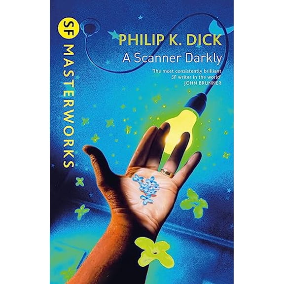 Pre-Owned A Scanner Darkly (S.F. Masterworks) (Paperback) 1857988477 9781857988475