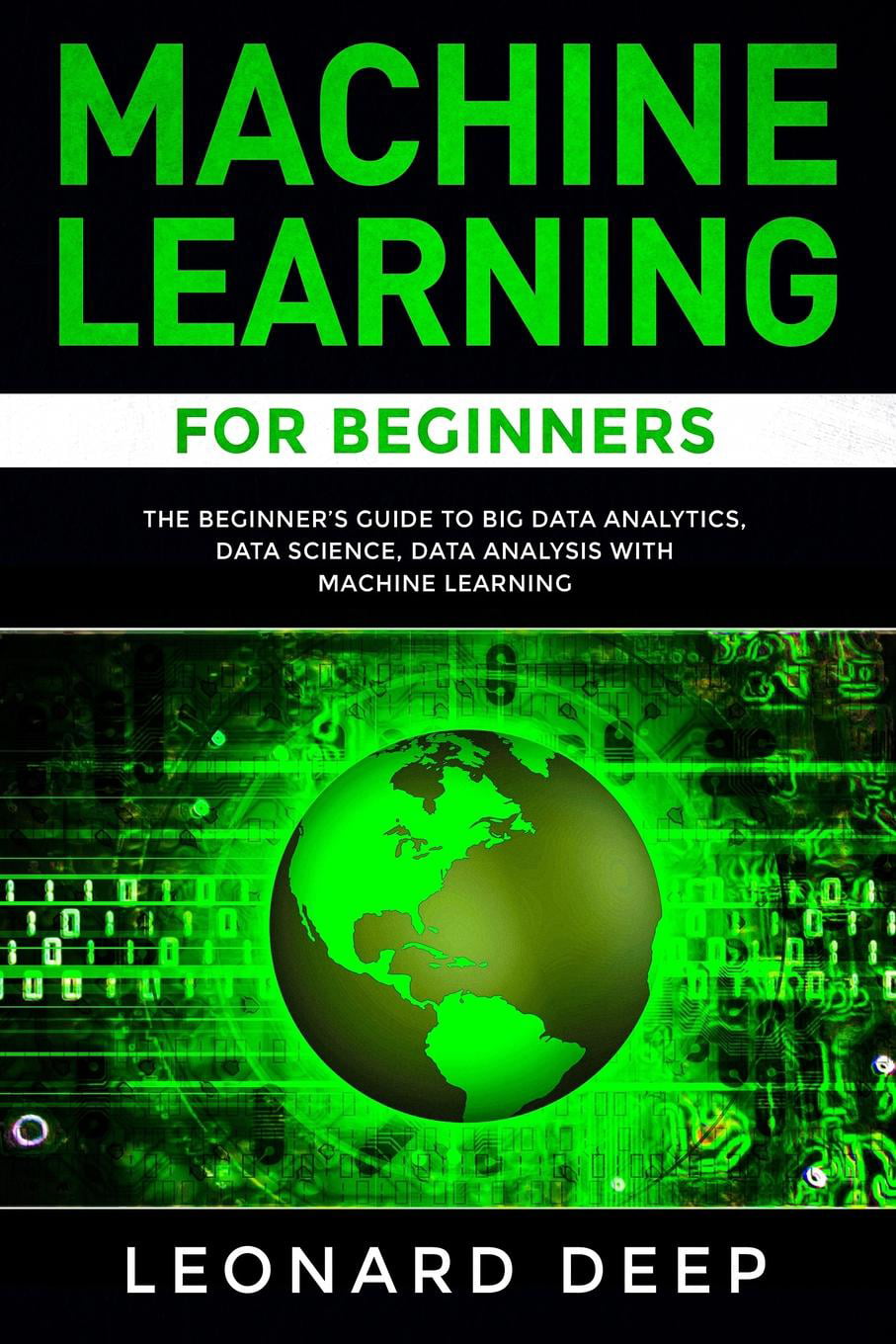 Data Science: Machine Learning for Beginners: The Beginner ...