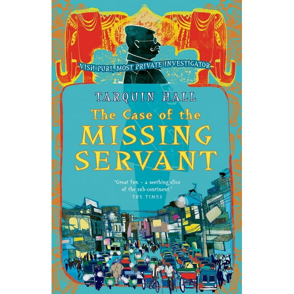 Pre-Owned The Case of the Missing Servant: Vish Puri, Most Private Investigator (Paperback) 0771037554 9780771037559