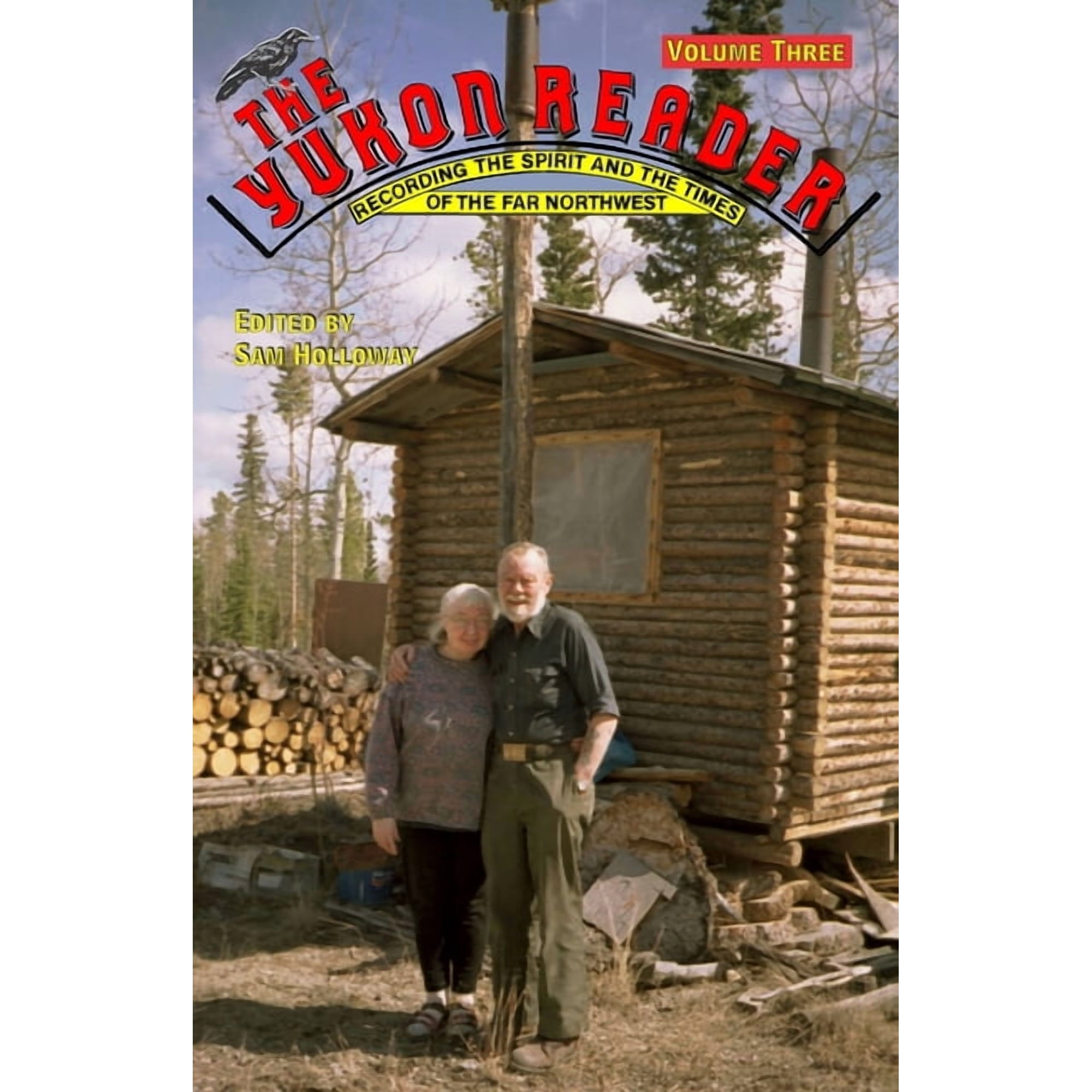 The Yukon Reader - Volume Three (Paperback)