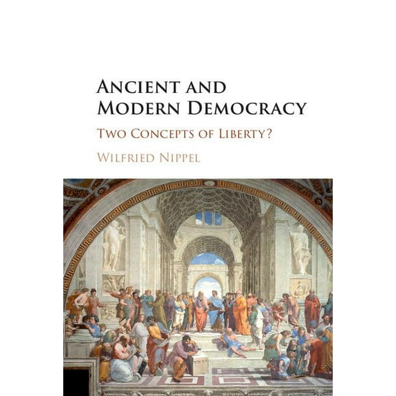 Ancient and Modern Democracy, (Hardcover)