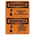 thumbnail image 1 of SignMission OS-WS-A-1218-L-12855 12 x 18 in. OSHA Warning Sign - Underground Cable Call Before Bilingual, 1 of 1
