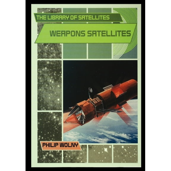 Weapons Satellites, (Paperback)