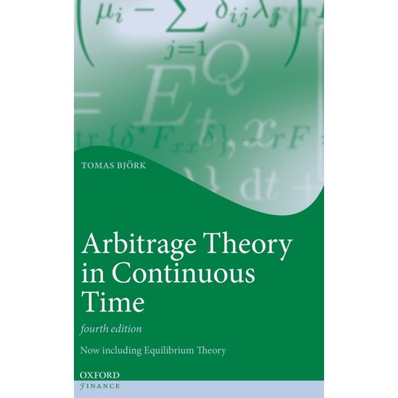 Oxford Finance Arbitrage Theory in Continuous Time, (Hardcover)