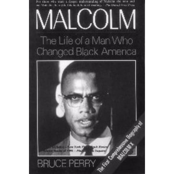 Malcolm : The Life of a Man Who Changed Black America (Edition 1) (Paperback)