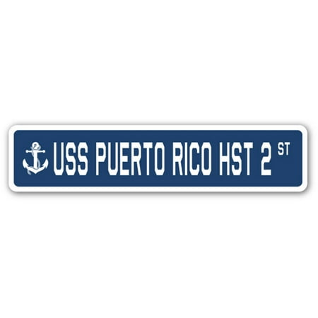USS PUERTO RICO HST 2 Street Sign us navy ship veteran sailor