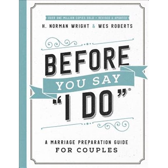 Pre-Owned Before You Say I Do: A Marriage Preparation Guide for Couples (Paperback) 0736975993 9780736975995