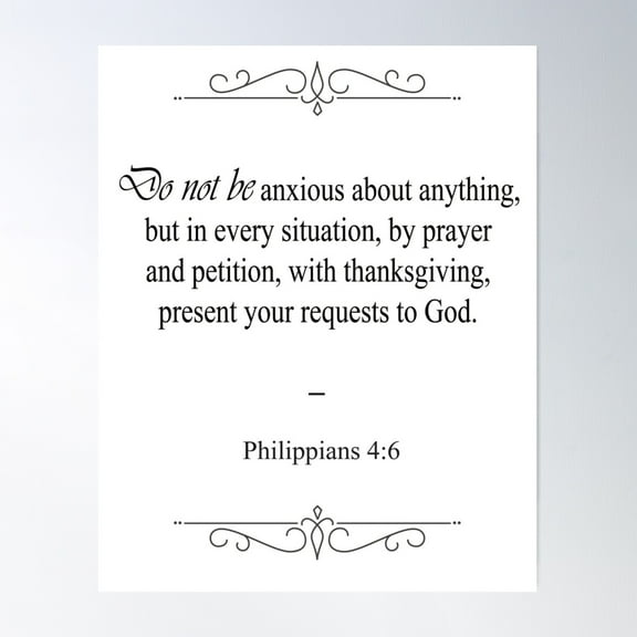 Philippians 4:6 Bible Verse Poster Wall Art, Modern Wall Decor For Living Room Bedroom, 8x12 UNFRAMED