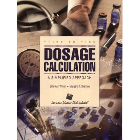 Pre-Owned Dosage Calculation: A Simplified Approach (Paperback) 083859297X 9780838592977