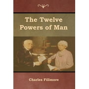 The Twelve Powers of Man (Hardcover)