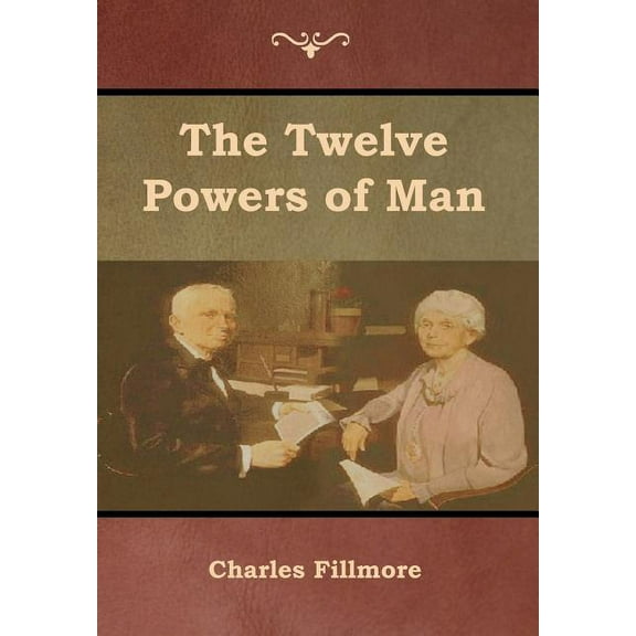The Twelve Powers of Man, (Hardcover)