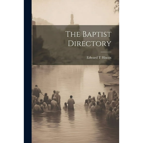 The Baptist Directory (Paperback)