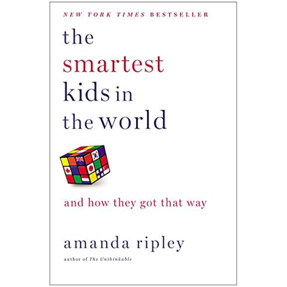 Pre-Owned The Smartest Kids in the World: And How They Got That Way