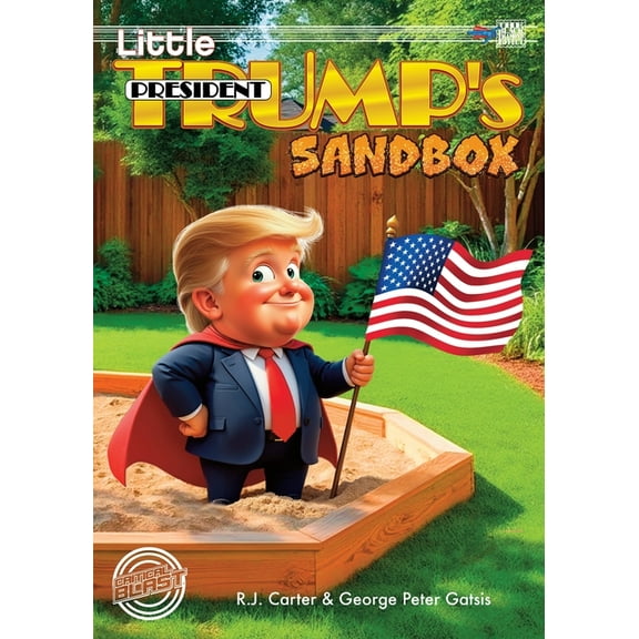 Little President Trump's Sandbox (softcover), (Paperback)