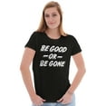 thumbnail image 4 of Be Good or Gone Sassy Attitude Womens Fitted Plus Size Graphic Tee Brisco Brands 2X, 4 of 5
