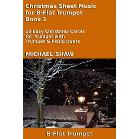 - Christmas Sheet Music for B-Flat Trumpet: Book 1 - eBook
