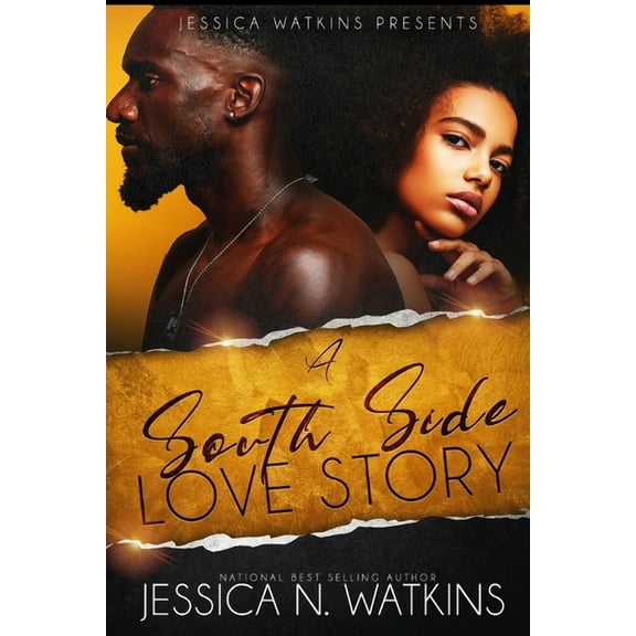 A South Side Love Story (Paperback) by Jessica N Watkins