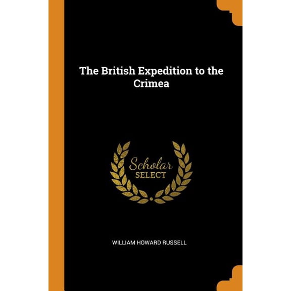 The British Expedition to the Crimea (Paperback)