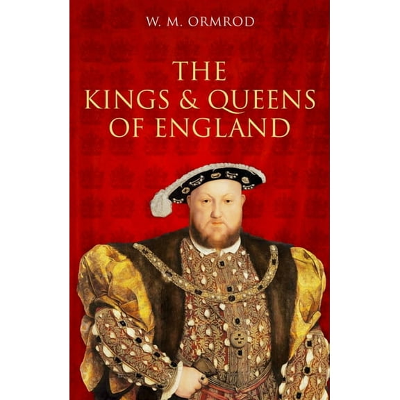 The Kings and Queens of England, (Paperback)