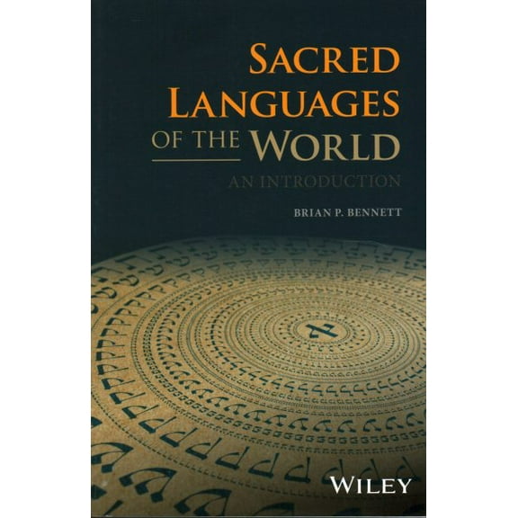 Sacred Languages of the World: An Introduction (Paperback)