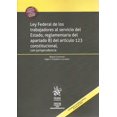 thumbnail image 1 of LEY FEDERAL DE LOS TRABAJADORES AL SERVICIO DEL ESTADO, REGLAMENTARIA DEL APARTADO B) DEL ARTICULO 1 TIRANT LO BLANCH MIGUEL CARBONELL, 1 of 1