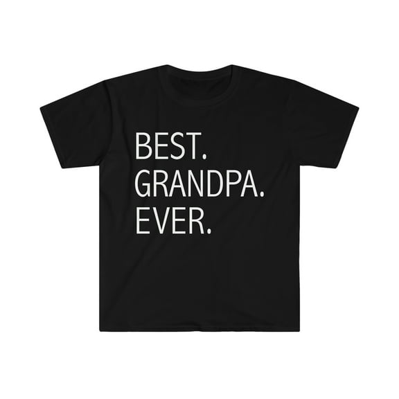 Best Grandpa Ever Unisex T-shirt S-3XL Grandfather Father's Day