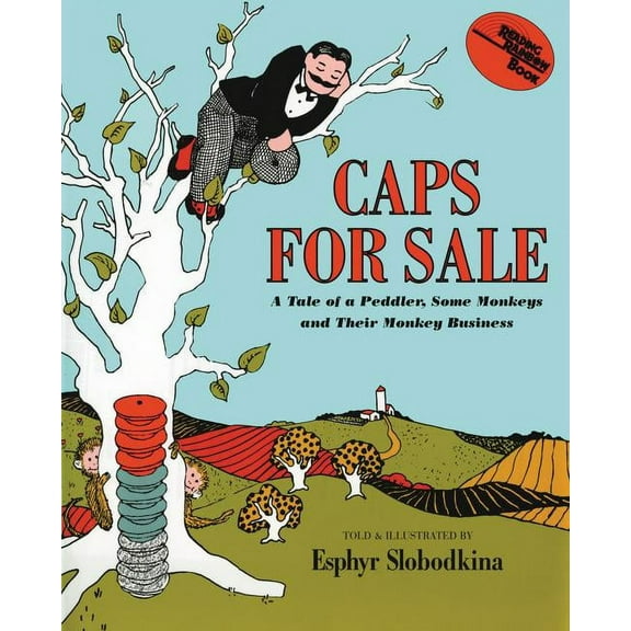 Caps for Sale: A Tale of a Peddler, Some Monkeys and Their Monkey Business (Hardcover)