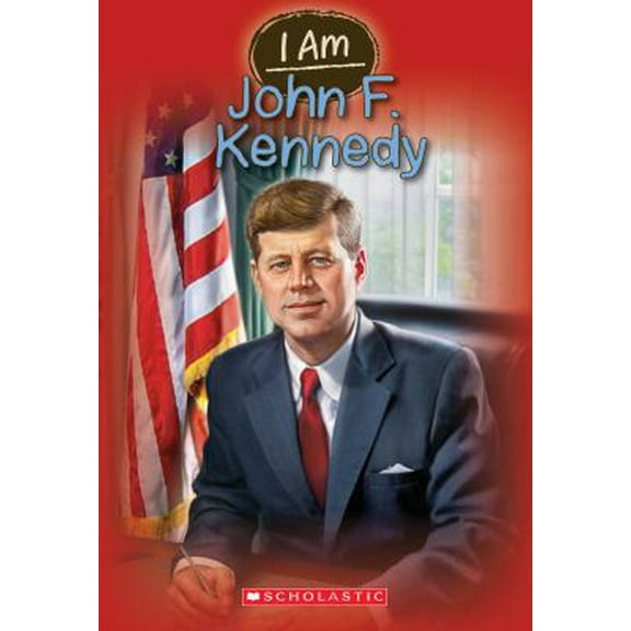 Pre-Owned I Am John F. Kennedy (Paperback) 0545568838 9780545568838
