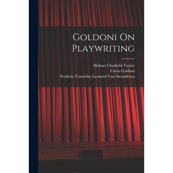 Goldoni On Playwriting, (Paperback)