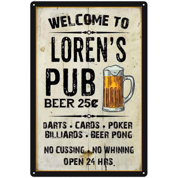 LOREN'S Pub Sign Vintage Man Cave Bar 8 x 12 High Gloss Metal 208120028379