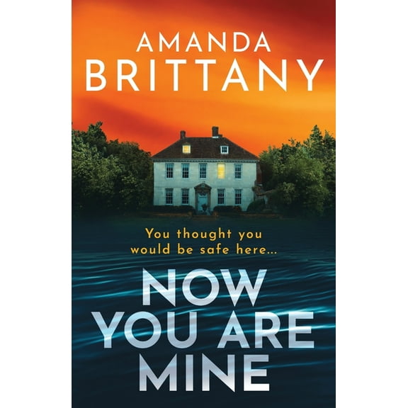 Now You Are Mine, (Paperback)