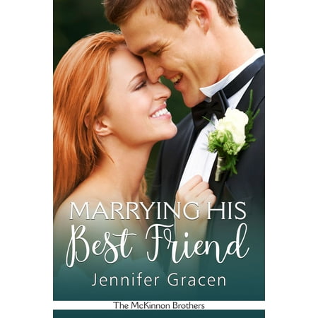 Marrying His Best Friend - eBook