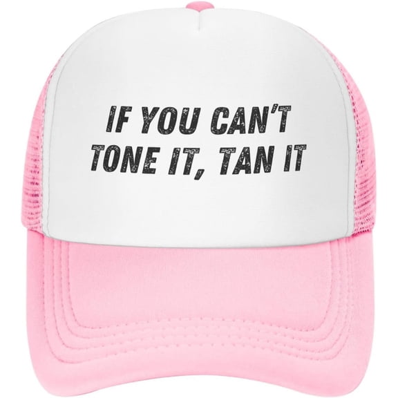 If You Can’t Tone It, Tan It Mesh Hat Women Men Trucker Hat Baseball Cap Dad Hat Black
