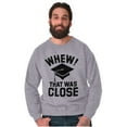 thumbnail image 5 of High School College Graduate Funny Sweatshirt for Men or Women Brisco Brands L, 5 of 6